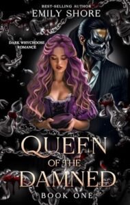 Queen of the Damned: Part 1 by Emily Shore