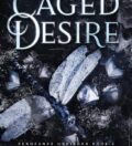 Caged Desire by Lyra Wilde